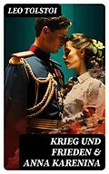 E-Book (epub) Krieg und Frieden &amp; Anna Karenina von Leo Tolstoi