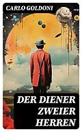 E-Book (epub) Der Diener zweier Herren von Carlo Goldoni