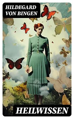 E-Book (epub) HEILWISSEN von Hildegard von Bingen