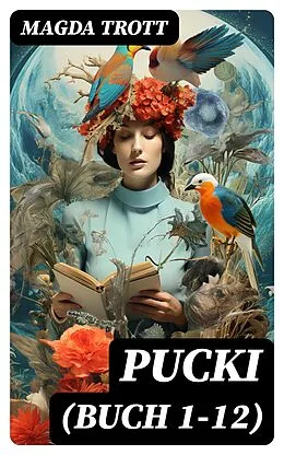 E-Book (epub) PUCKI (Buch 1-12) von Magda Trott