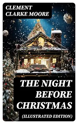 E-Book (epub) The Night Before Christmas (Illustrated Edition) von Clement Clarke Moore