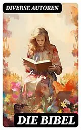 E-Book (epub) Die Bibel von Diverse Autoren