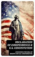 E-Book (epub) Declaration of Independence &amp; U.S. Constitution (Including the Bill of Rights and All Amendments) von George Washington, James Madison, Benjamin Franklin