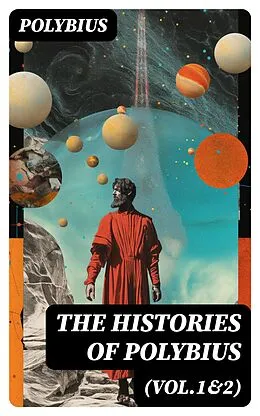 E-Book (epub) The Histories of Polybius (Vol.1&amp;2) von Polybius