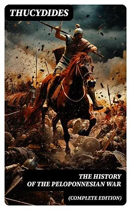 E-Book (epub) The History of the Peloponnesian War (Complete Edition) von Thucydides