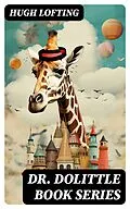E-Book (epub) DR. DOLITTLE Book Series von Hugh Lofting