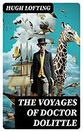 E-Book (epub) The Voyages of Doctor Dolittle von Hugh Lofting