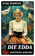 E-Book (epub) Die Edda (Deutsche Ausgabe) von Karl Simrock