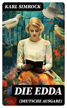 E-Book (epub) Die Edda (Deutsche Ausgabe) von Karl Simrock