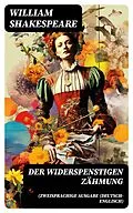 E-Book (epub) Der Widerspenstigen Zähmung (Zweisprachige Ausgabe (Deutsch-Englisch) von William Shakespeare
