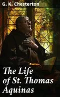 E-Book (epub) The Life of St. Thomas Aquinas von G. K. Chesterton