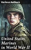 E-Book (epub) United States Marines in World War II von Bernard C. Nalty, John C. Chapin, Joseph H. Alexander