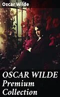 E-Book (epub) OSCAR WILDE Premium Collection von Oscar Wilde