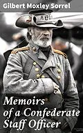 E-Book (epub) Memoirs of a Confederate Staff Officer von Gilbert Moxley Sorrel