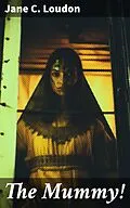 E-Book (epub) The Mummy! von Jane C. Loudon