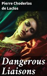 eBook (epub) Dangerous Liaisons de Pierre Choderlos de Laclos