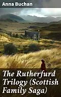 E-Book (epub) The Rutherfurd Trilogy (Scottish Family Saga) von Anna Buchan