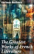 E-Book (epub) The Greatest Works of French Literature von Stendhal, Jules Verne, Gustave Flaubert