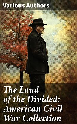 eBook (epub) The Land of the Divided: American Civil War Collection de Jules Verne, Mark Twain, Randall Parrish