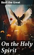 E-Book (epub) On the Holy Spirit von Basil the Great