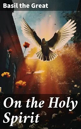E-Book (epub) On the Holy Spirit von Basil the Great
