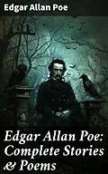 E-Book (epub) Edgar Allan Poe: Complete Stories &amp; Poems von Edgar Allan Poe