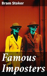 eBook (epub) Famous Imposters de Bram Stoker