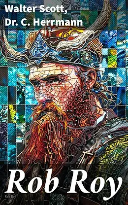 E-Book (epub) Rob Roy von Walter Scott, Dr. C. Herrmann