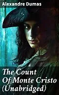E-Book (epub) The Count Of Monte Cristo (Unabridged) von Alexandre Dumas