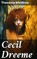 E-Book (epub) Cecil Dreeme von Theodore Winthrop