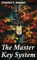 E-Book (epub) The Master Key System von Charles F. Haanel