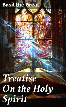 eBook (epub) Treatise On the Holy Spirit de Basil the Great