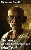 E-Book (epub) The Story of My Experiments with Truth von Mahatma Gandhi