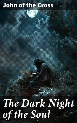 E-Book (epub) The Dark Night of the Soul von John of the Cross