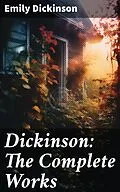 E-Book (epub) Dickinson: The Complete Works von Emily Dickinson