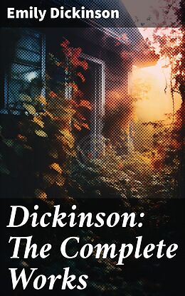 eBook (epub) Dickinson: The Complete Works de Emily Dickinson