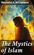 E-Book (epub) The Mystics of Islam von Reynold A. Nicholson
