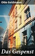 E-Book (epub) Das Gespenst von Otto Goldmann