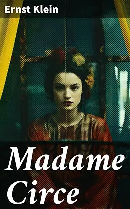 E-Book (epub) Madame Circe von Ernst Klein
