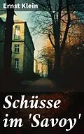 E-Book (epub) Schüsse im 'Savoy' von Ernst Klein