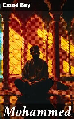 E-Book (epub) Mohammed von Essad Bey
