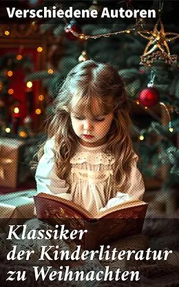 E-Book (epub) Klassiker der Kinderliteratur zu Weihnachten von Agnes Sapper, Wilhelm Busch, Jules Verne