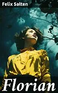 E-Book (epub) Florian von Felix Salten