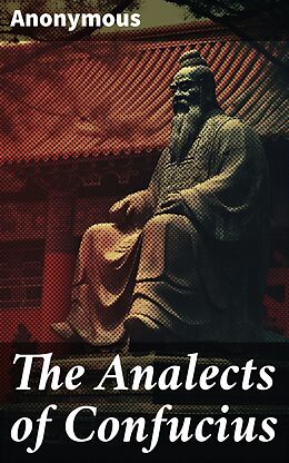 eBook (epub) The Analects of Confucius de Anonymous