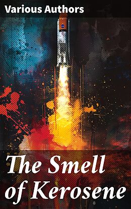 eBook (epub) The Smell of Kerosene de National Aeronautics and Space Administration, Donald L. Mallick, Peter W. Merlin