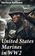 E-Book (epub) United States Marines in WW2 von Bernard C. Nalty, John C. Chapin, Joseph H. Alexander