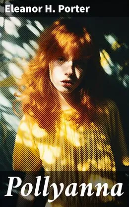 E-Book (epub) Pollyanna von Eleanor H. Porter