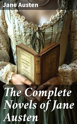 eBook (epub) The Complete Novels of Jane Austen de Jane Austen