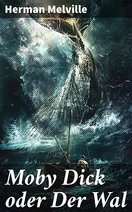 E-Book (epub) Moby Dick oder Der Wal von Herman Melville