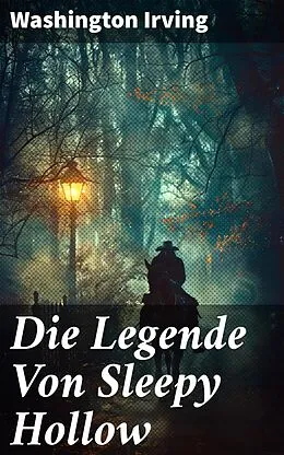 E-Book (epub) Die Legende Von Sleepy Hollow von Washington Irving